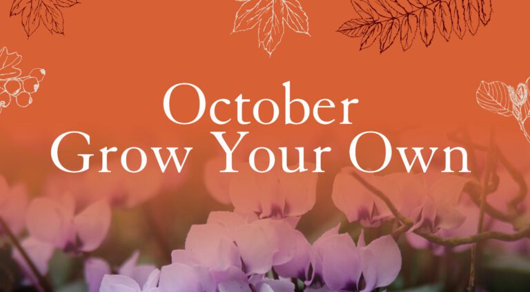 October Grow Your Own